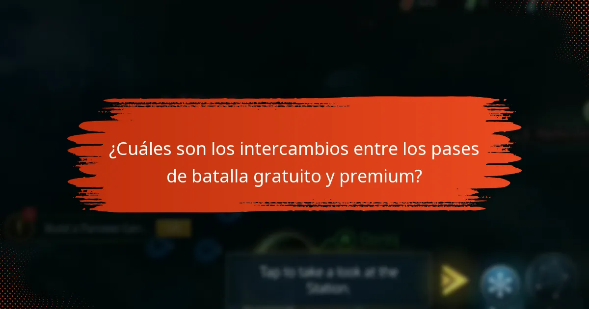¿Cuáles son los intercambios entre los pases de batalla gratuito y premium?