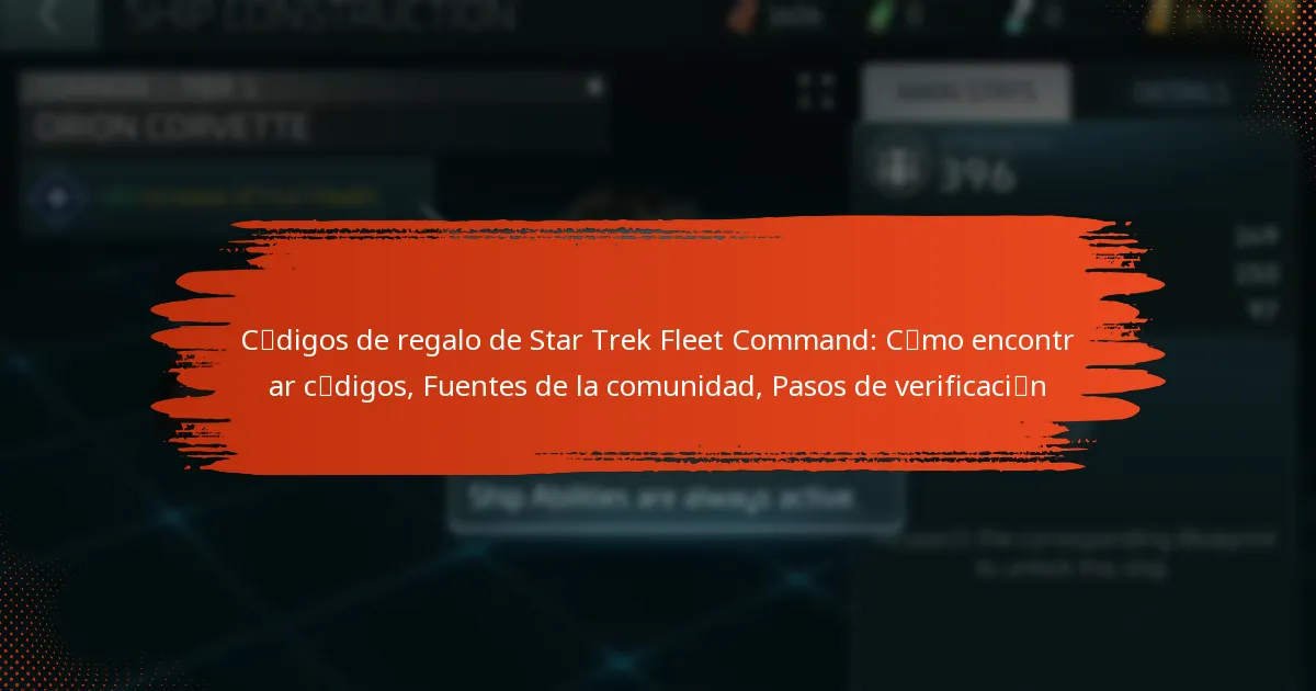 Códigos de regalo de Star Trek Fleet Command: Cómo encontrar códigos, Fuentes de la comunidad, Pasos de verificación