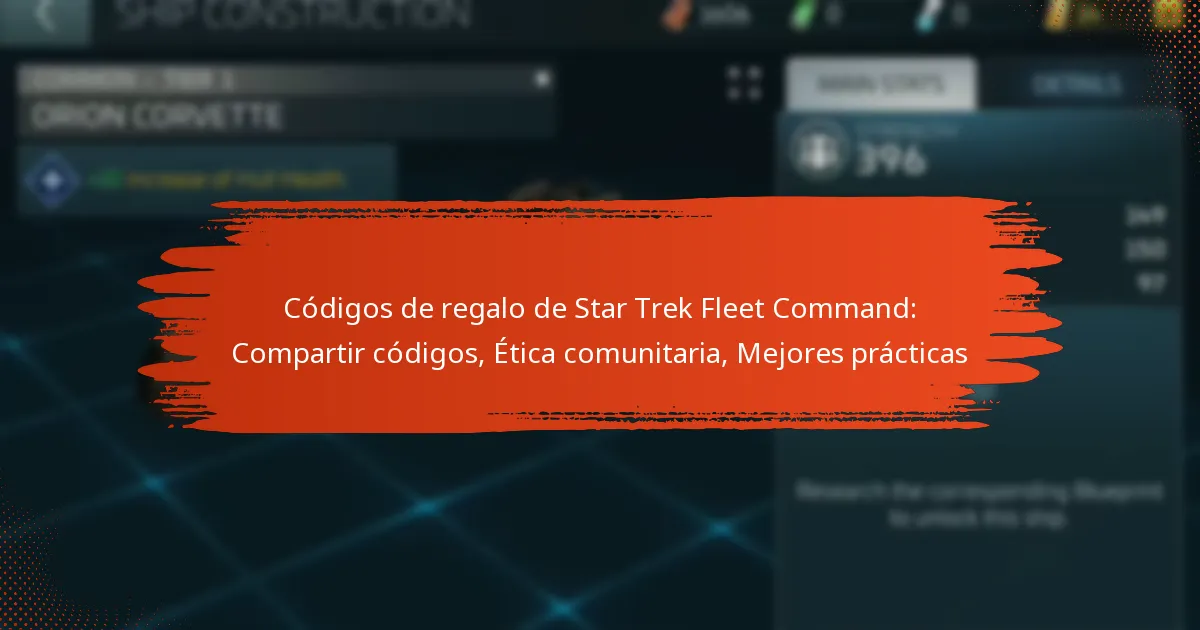 Códigos de regalo de Star Trek Fleet Command: Compartir códigos, Ética comunitaria, Mejores prácticas